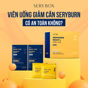 Viên uống giảm cân Seryburn có an toàn không?